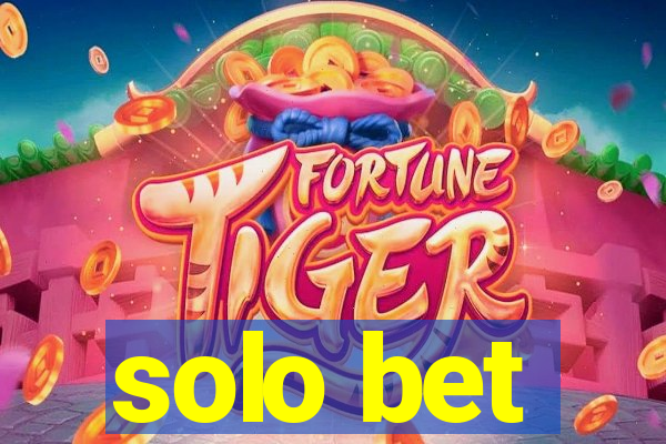 solo bet